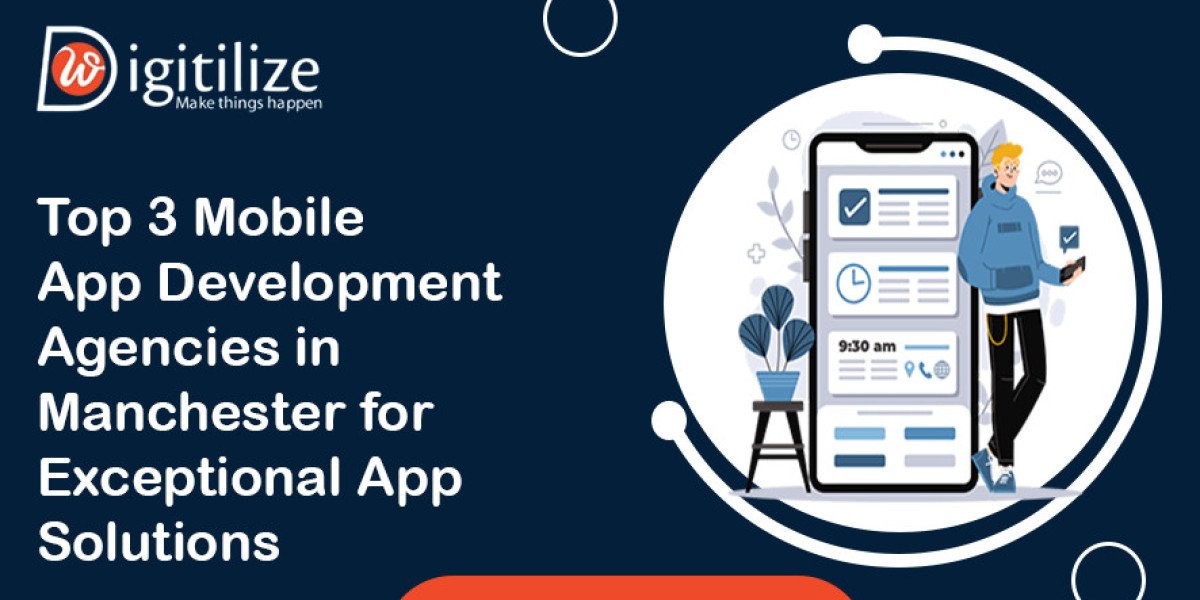 Top 3 Mobile App Development Agencies in Manchester for Exceptional App Solutions