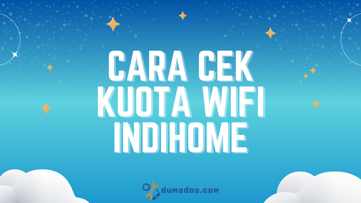 3 Cara Cek Kuota WiFi IndiHome Tinggal Berapa GB