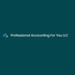 Professional Accounting For You LLC