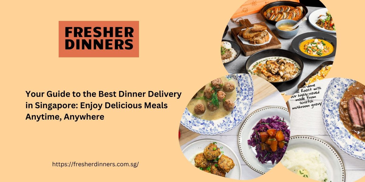 Your Guide to the Best Dinner Delivery in Singapore: Enjoy Delicious Meals Anytime, Anywhere