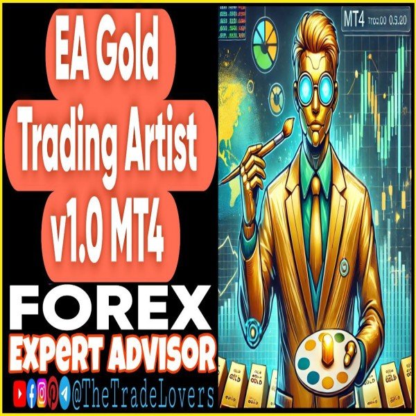 Gold Trading Artist EA MT4 (Works on Build 1430+) | Forex Robot | MT4 Expert Advisor - The Trade Lovers