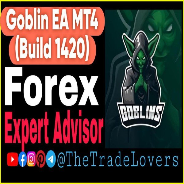 Goblin EA MT4 No DLL (Work on Build 1421+) | Forex Robot | MT4 Expert Advisor - The Trade Lovers