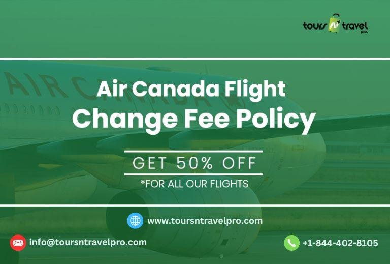 What Are the Fees Under Air Canada Flight Change Policy? | Hasster